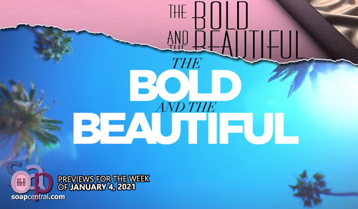 The Bold and the Beautiful Previews and Spoilers for January 4, 2021