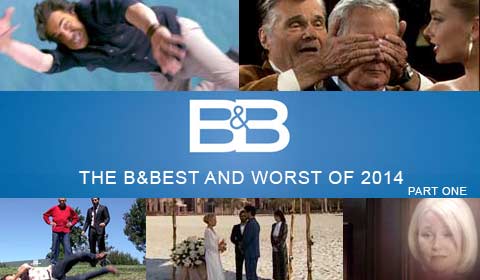 The B&Best and Worst of The Bold and the Beautiful 2014 (Part One)