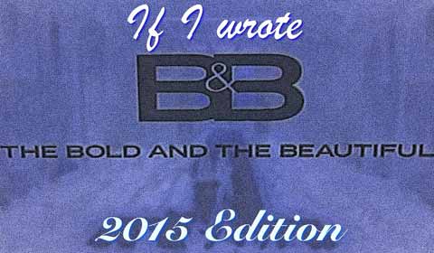 If I Wrote B&B: 2015 Edition