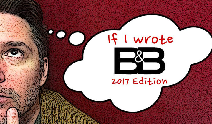 If I wrote B&B: 2017 edition