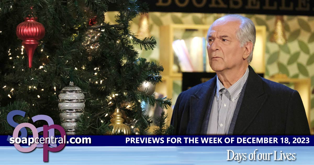 DAYS Spoilers for the week of December 18, 2023 on Days of our Lives