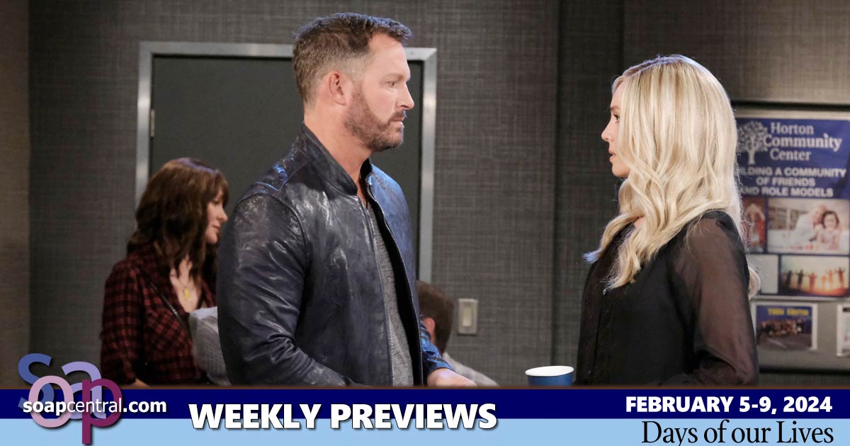 DAYS Spoilers for the week of February 5, 2024 on Days of our Lives | Soap Central