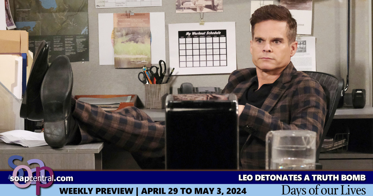 Days of our Lives Scoop: Leo detonates a truth bomb (Spoilers for the week of April 29, 2024 on DAYS)