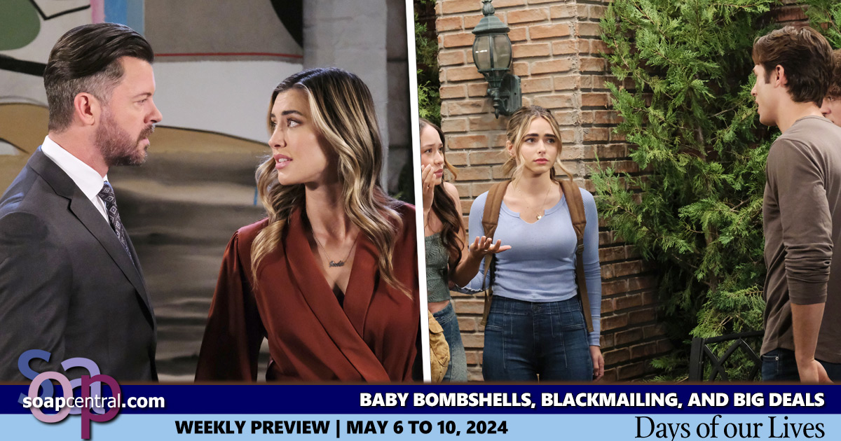 Days of our Lives Scoop: Baby bombshells, blackmailing, and big deals (Spoilers for the week of May 6, 2024 on DAYS)