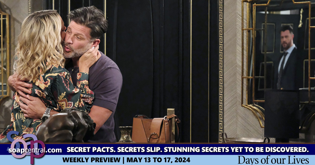 Days of our Lives Scoop: Secret pacts. Secrets slip. Stunning secrets yet to be discovered (Spoilers for the week of May 13, 2024 on DAYS)