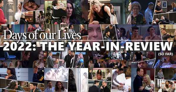 Days of our Lives: The Best and Worst of 2022 (so far)