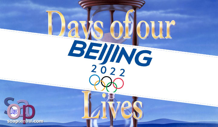 Days of our Lives did not air due to the 2022 Winter Olympics.