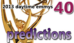 2013 Daytime Emmys: Predictions from Lisa Svenson