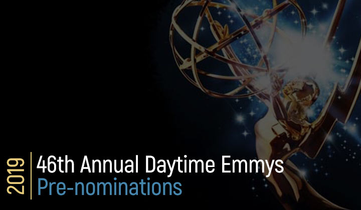 2019 Daytime Emmys Pre-Nominations announced