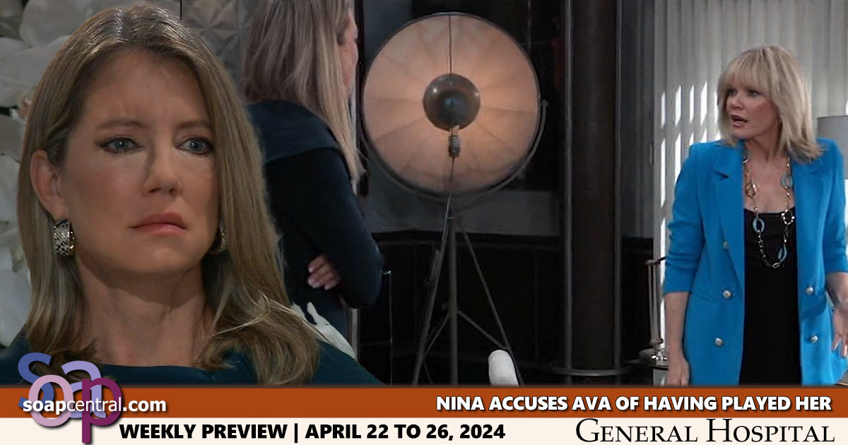General Hospital Scoop: Nina accuses Ava of having played her (Spoilers for the week of April 22, 2024 on GH)