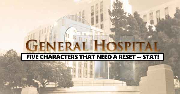 Five General Hospital characters who need a hard reset -- STAT