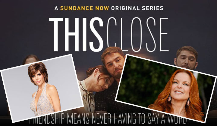 Days of our Lives' Lisa Rinna and One Life to Live's Marcia Cross join SundanceTV's This Close