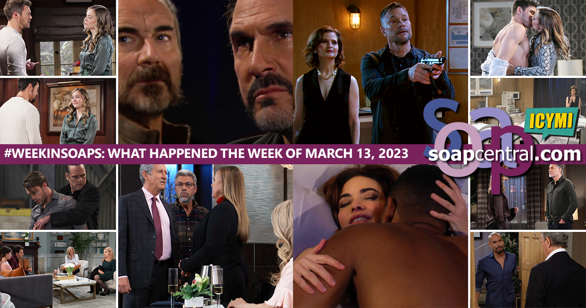 Quick Catch-Up: Soap Central recaps for the Week of March 13, 2023