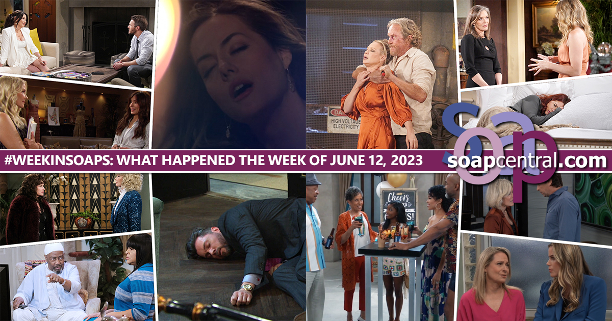 Quick Catch-Up: Soap Central recaps for the Week of June 12, 2023